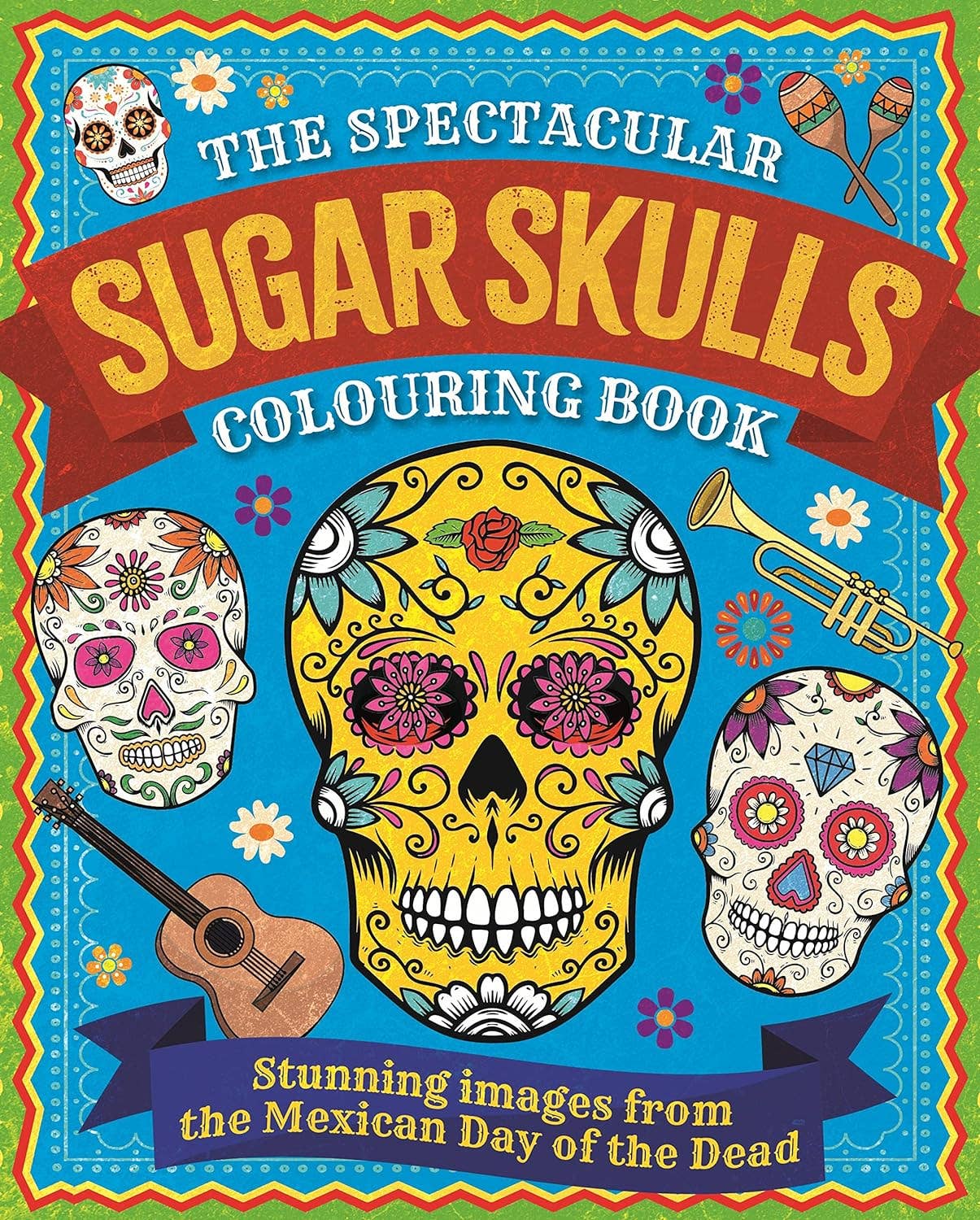 Coloring Book - Spectacular Sugar Skulls