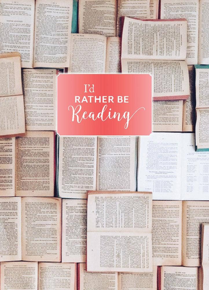 Journal - I'd Rather Be Reading: Hardcover