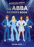 The ABBA Activity Book: The must-have art activity book for lovers of ABBA music cover image