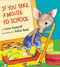 If You Take a Mouse to School cover image