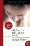 We Need to Talk About Kevin: A Novel cover image