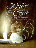 A Nest for Celeste: A Story About Art, Inspiration, and the Meaning of Home (Nest for Celeste, 1) cover image