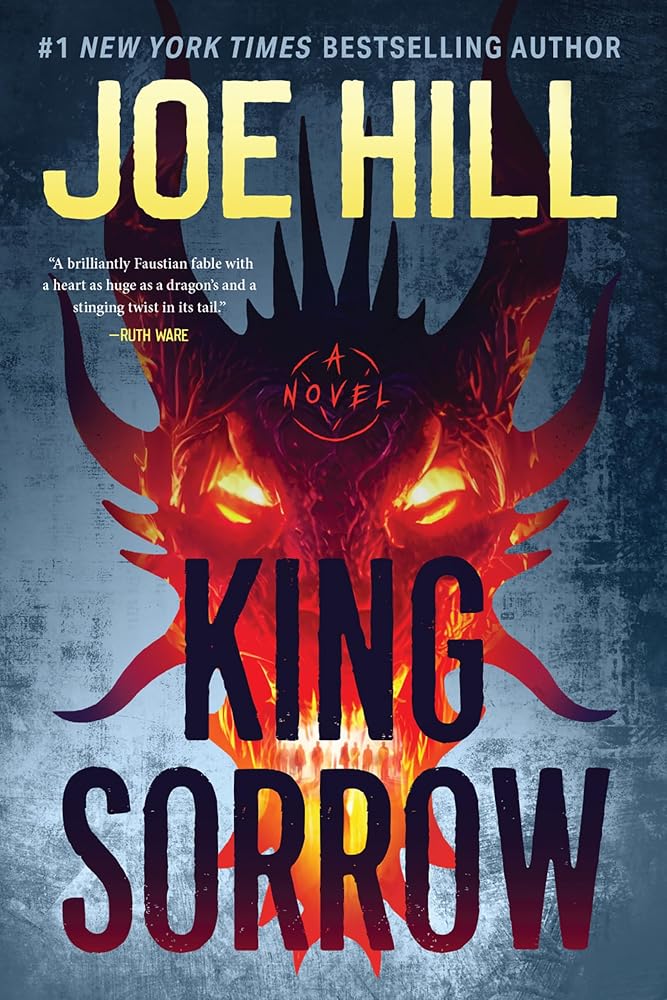 King Sorrow: A Faustian Fable of Dark Academia, Summoned Dragons, and the Terrible Bargain Six Friends Make cover image