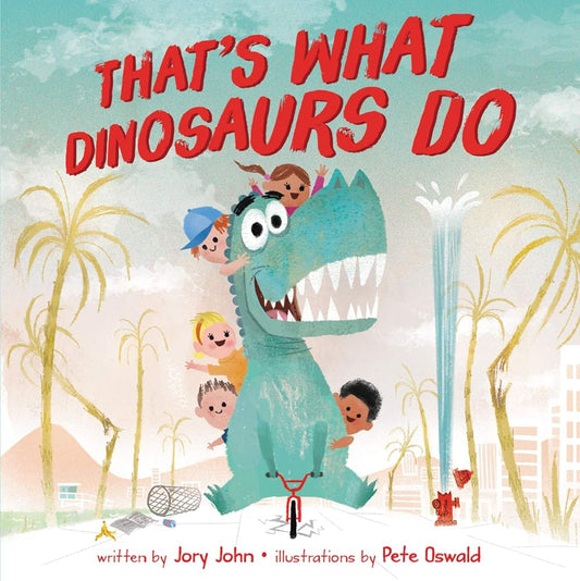 That's What Dinosaurs Do cover image