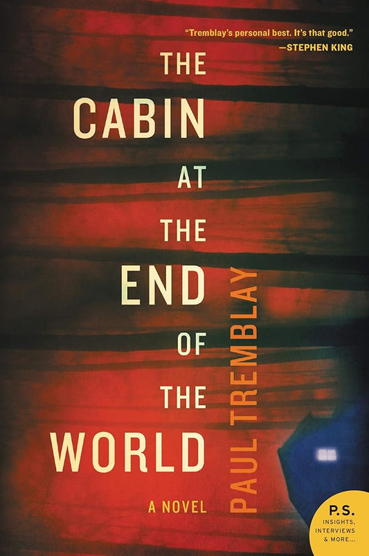 The Cabin at the End of the World: A Novel cover image