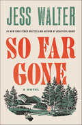 So Far Gone: A Novel cover image