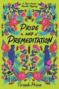 Pride and Premeditation (Jane Austen Murder Mysteries, 1) cover image