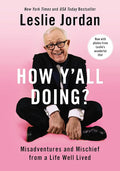How Y'all Doing?: Misadventures and Mischief from a Life Well Lived cover image