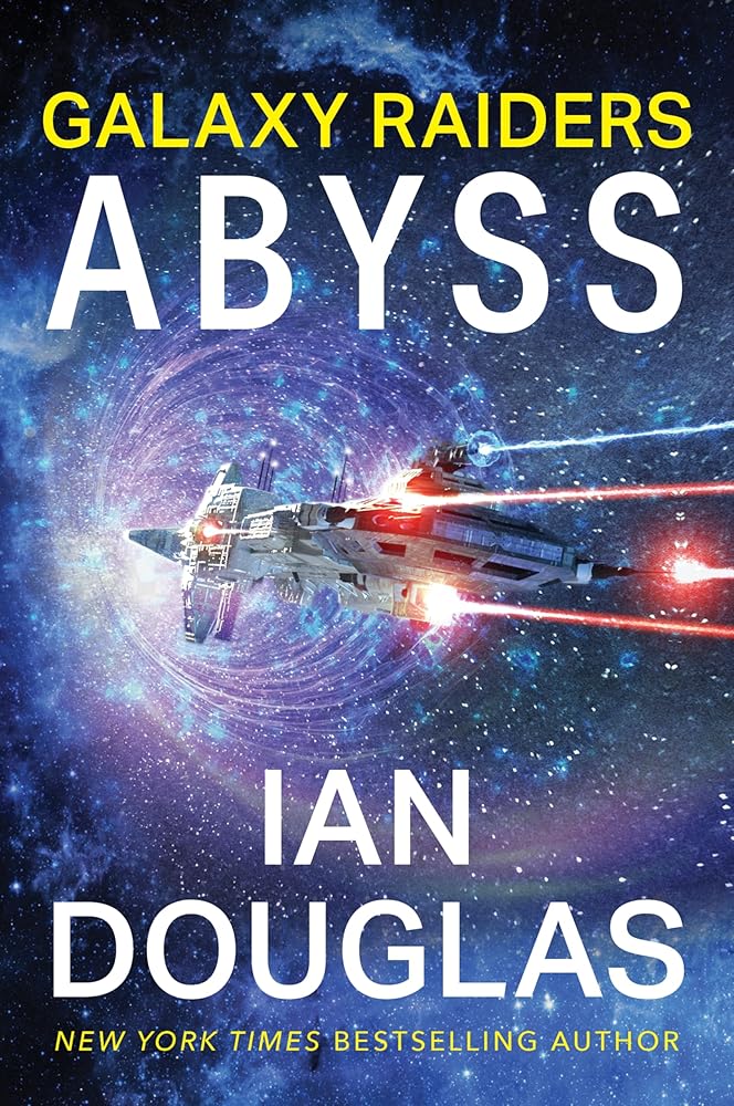 Galaxy Raiders: Abyss: Gripping Military Sci-Fi with a Mind-Bending Twist, Join the Battle for Humanity's Future cover image