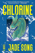 Chlorine: A Novel cover image