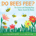 Do Bees Pee?: The Curious and Amazing Ways Nature Avoids Poo-llution cover image