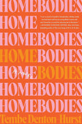 Homebodies: A Novel cover image
