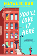 You’ll Love It Here: A Novel cover image