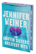 The Griffin Sisters' Greatest Hits (Deluxe Limited Edition): A Novel cover image