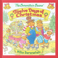 The Berenstain Bears’ Twelve Days of Christmas cover image