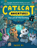 Cat & Cat Adventures: The Lair of the Owl King: A Graphic Novel cover image
