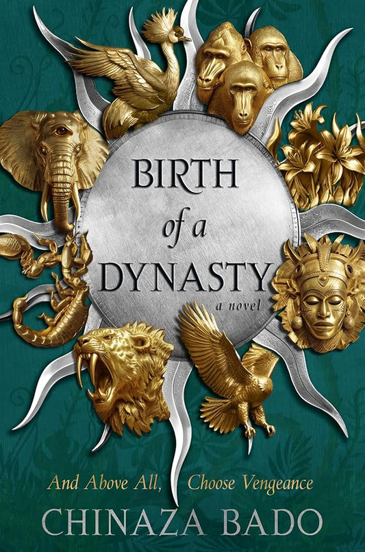 Birth of a Dynasty: An Epic Fantasy Novel of Vengeance, Power, and Prophecy in a Land of Giants and Dark Magic Based on West African Legends―Perfect for Summer Reading cover image