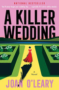 A Killer Wedding: A Wickedly Fun Whodunit of Billionaire Glamour Dark Family Secrets and a Nosy Reporter cover image