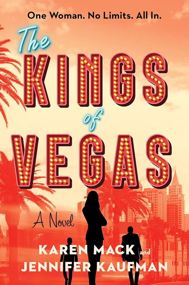 The Kings of Vegas: A Vegas Thriller of Mob Intrigue Family Betrayal and a Sister Who Won't Fold cover image
