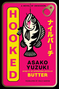 Hooked: A Novel of Obsession cover image