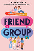 Friend Group: A Novel about Middle School Friendship and Group Chats, for Kids (Ages 8-12) cover image