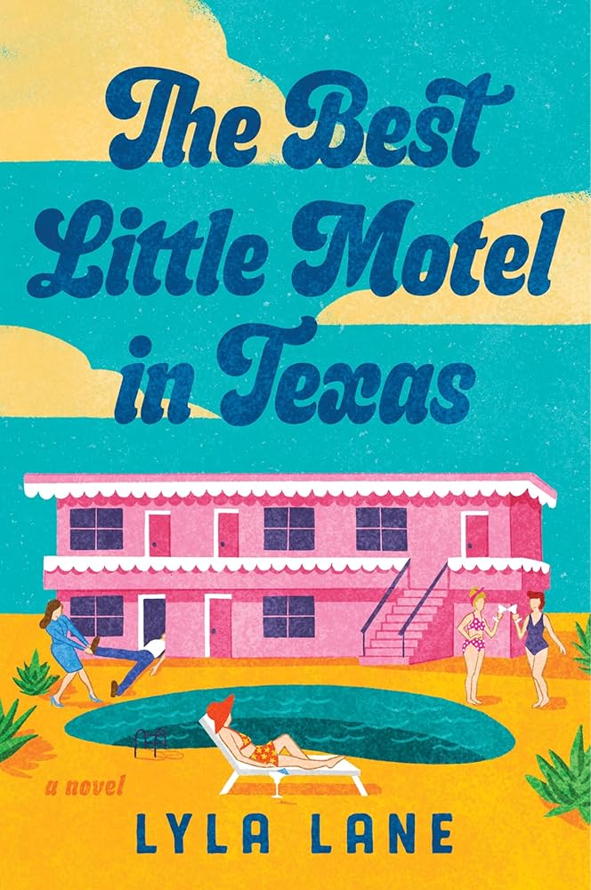 The Best Little Motel in Texas: A Novel cover image