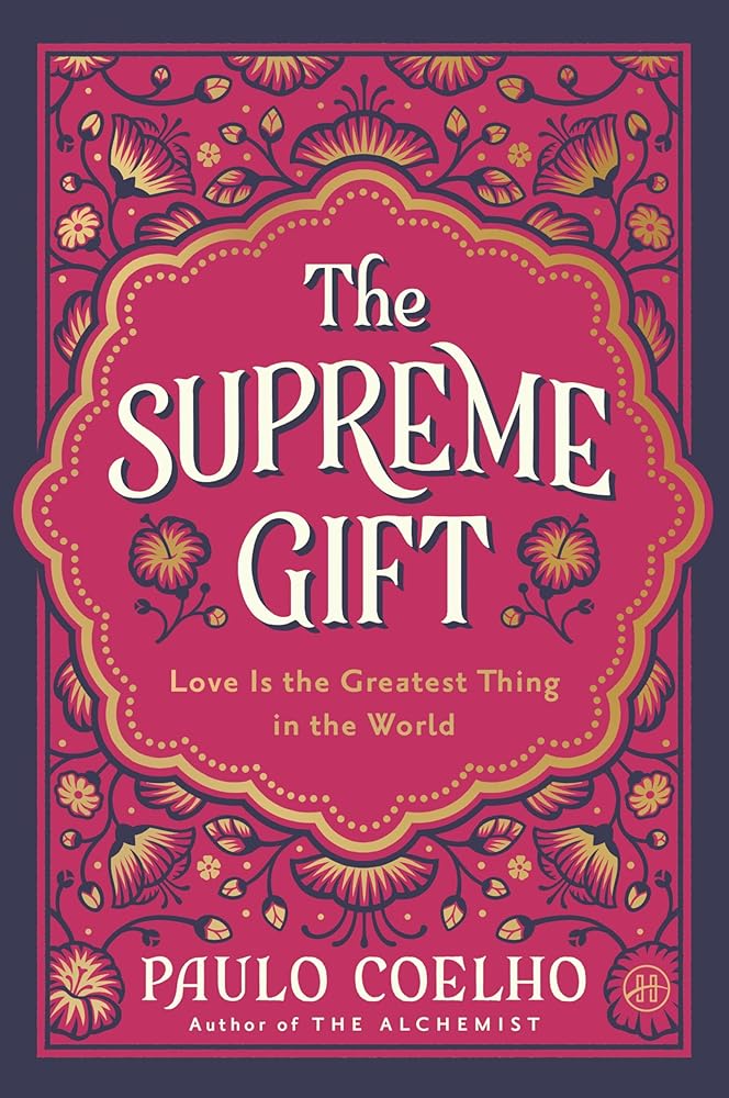 The Supreme Gift: Love Is the Greatest Thing in the World cover image