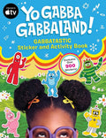 Yo Gabba GabbaLand!: Gabbatastic Sticker and Activity Book cover image