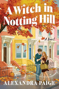 A Witch in Notting Hill: A Novel cover image