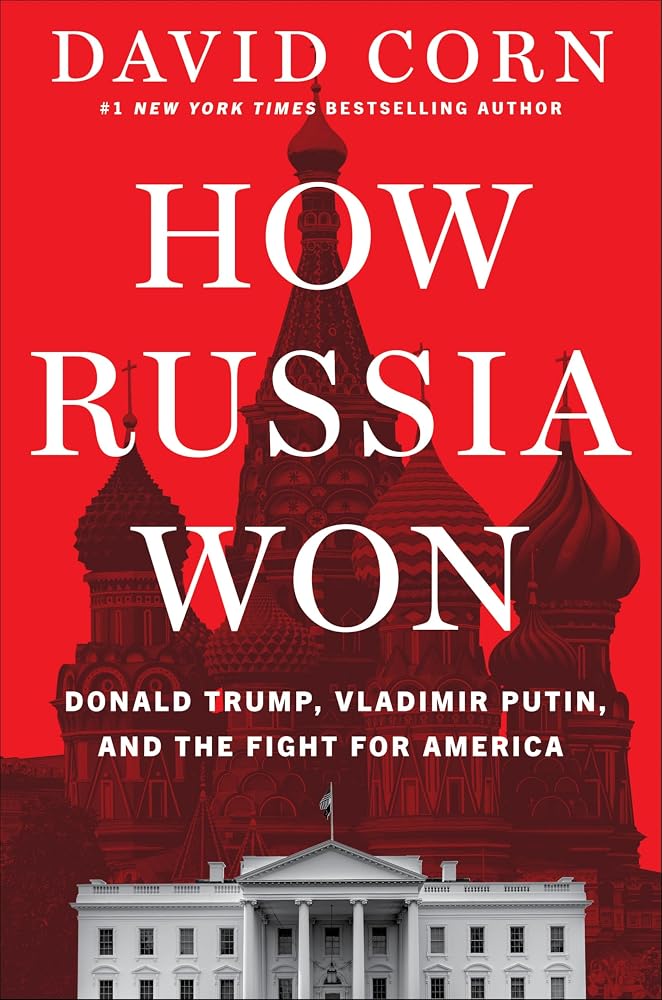 How Russia Won: Donald Trump, Vladimir Putin, and the Fight for America cover image