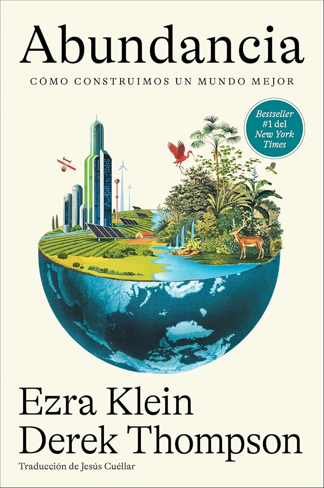 Abundancia: Cómo construimos un mundo mejor Abundance (Spanish edition) cover image