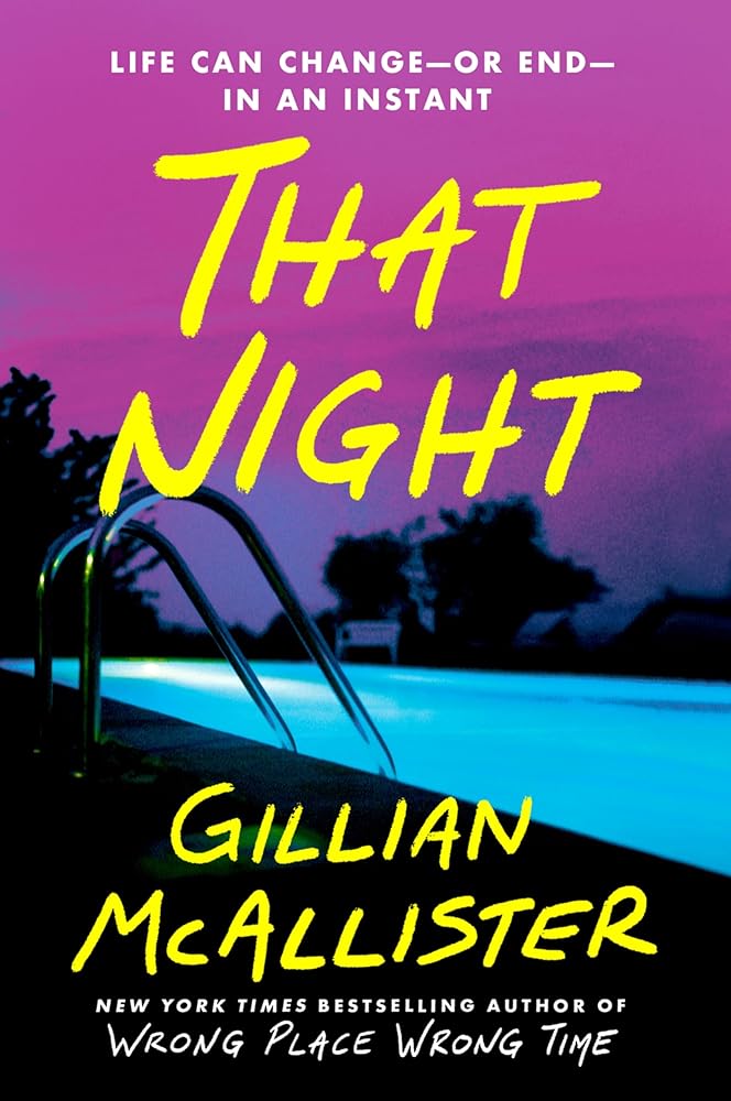 That Night: A Novel – A Gripping Family Thriller Where Three Siblings Must Hide a Murder―Or Betray Each Other cover image