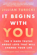 It Begins with You: The 9 Hard Truths About Love That Will Change Your Life cover image