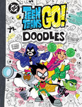 Teen Titans Go! Doodles: Dare to Complete 85+ Doodle Activities! cover image
