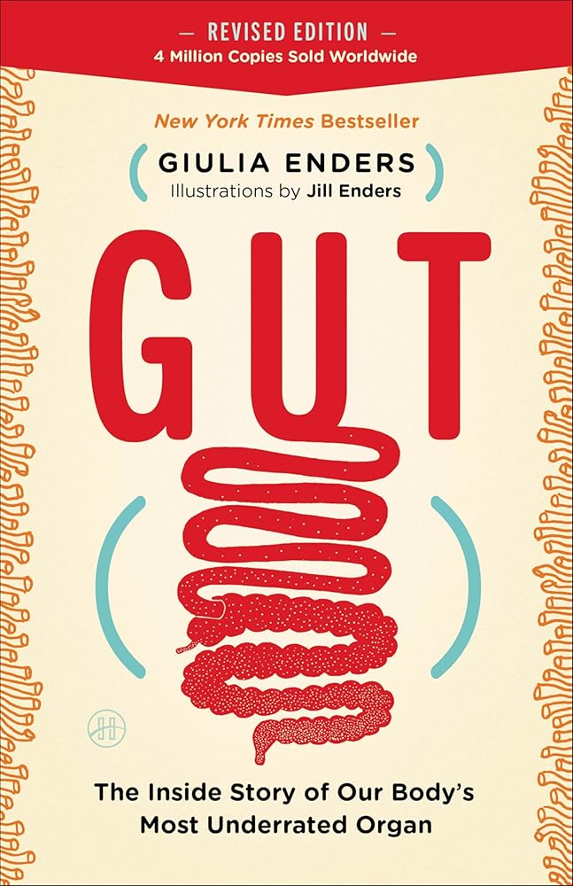 Gut: The Inside Story of Our Body’s Most Underrated Organ cover image