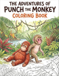 The Adventures of Punch the Monkey Coloring Book for Adults and Kids: Simple, Easy Designs for Fun and Relaxation cover image