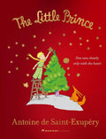 The Little Prince Deluxe Christmas Edition: A Timeless Classic of Childhood Wonder in a Stunning Foil-Stamped Collector's Edition cover image