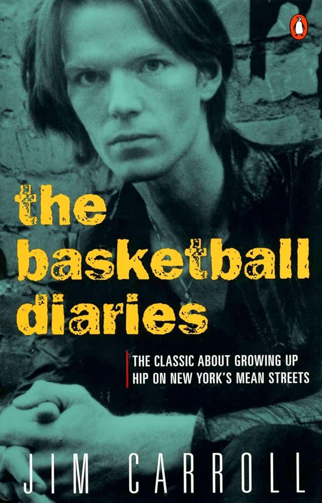The Basketball Diaries: The Classic about Growing Up Hip on New York's Mean Streets cover image