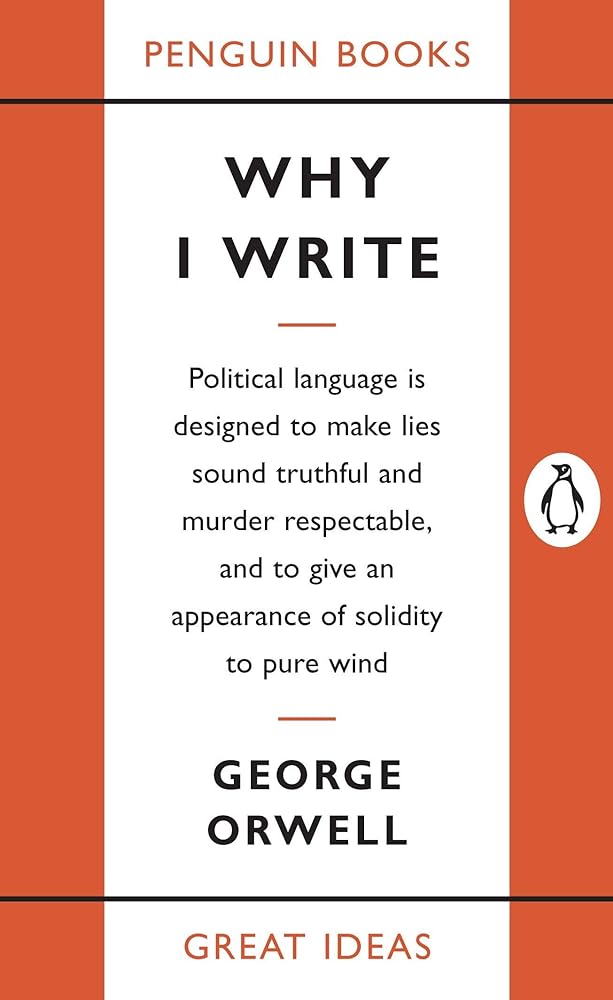 Why I Write (Penguin Great Ideas) cover image