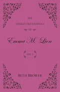 The Unselected Journals of Emma M. Lion: Vol. 5 cover image