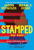 Stamped (For Kids): Racism, Antiracism, and You cover image