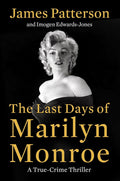 The Last Days of Marilyn Monroe: A True Crime Thriller cover image