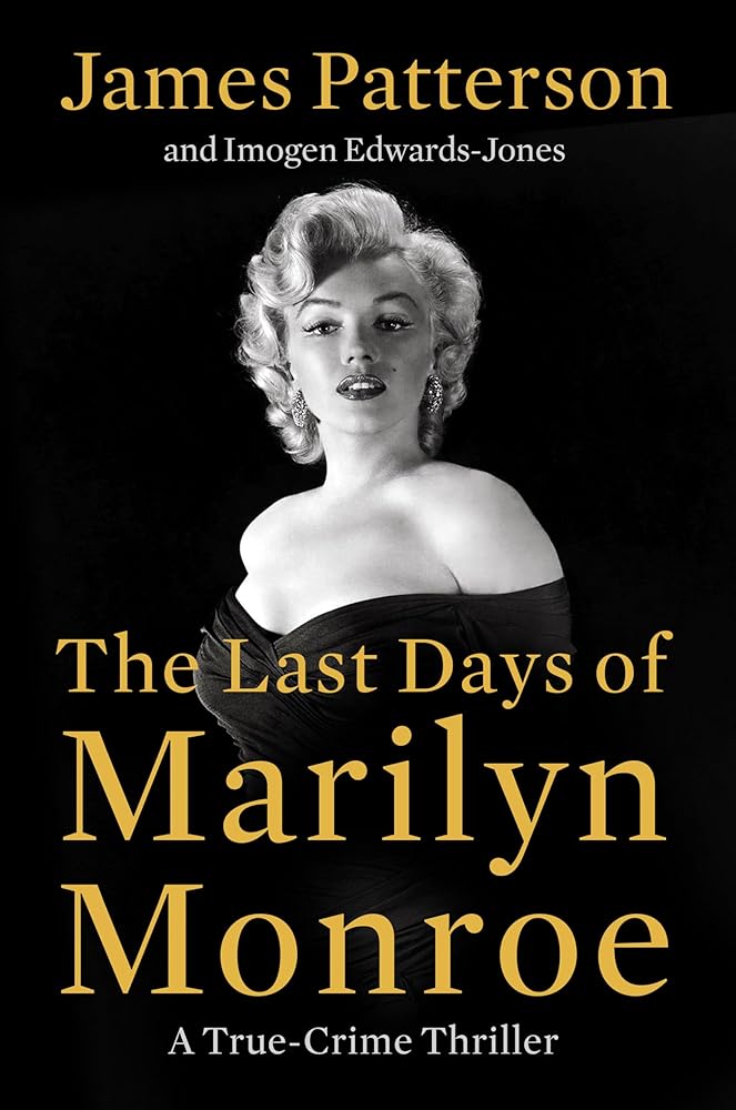 The Last Days of Marilyn Monroe: A True Crime Thriller cover image