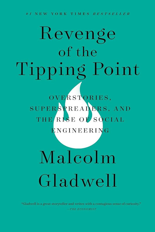 Revenge of the Tipping Point: Overstories, Superspreaders, and the Rise of Social Engineering cover image