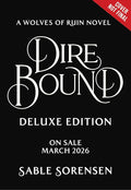 Dire Bound (Deluxe Limited Edition) (The Wolves of Ruin, 1) cover image