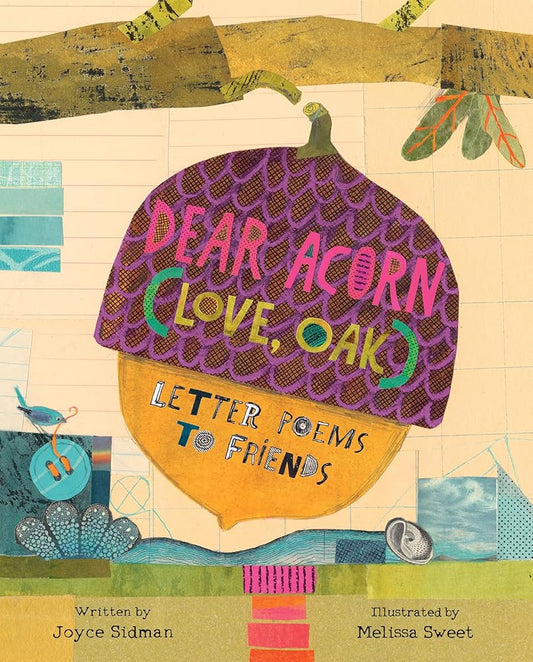 Dear Acorn (Love, Oak): Letter Poems to Friends cover image