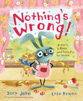 Nothing's Wrong!: A Hare, a Bear, and Some Pie to Share cover image