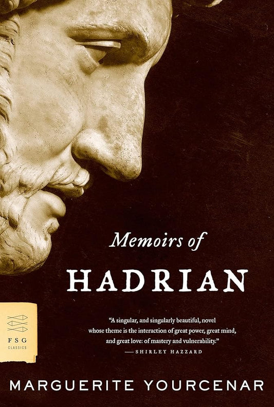 Memoirs of Hadrian (FSG Classics) cover image
