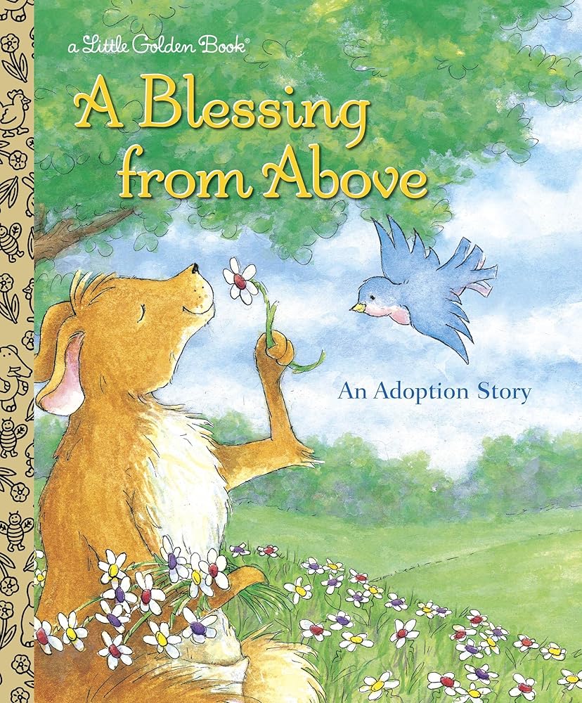 A Blessing from Above: An Adoption Story (Little Golden Book) cover image
