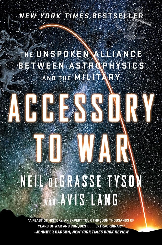 Accessory to War: The Unspoken Alliance Between Astrophysics and the Military cover image